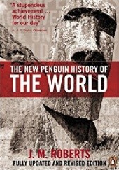 Okładka książki The New Penguin History of the World J. M. Roberts