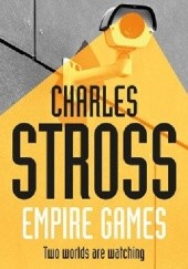 Okładka książki Empire Games Charles Stross