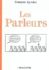 Okładka książki Les parleurs François Ayroles