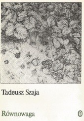 Okładka książki Równowaga Tadeusz Szaja