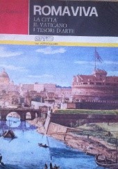 Okładka książki Roma Viva  La citta  il Vaticano i tesori d`arte Glauco Cartocci