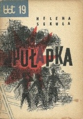 Okładka książki Pułapka Helena Sekuła