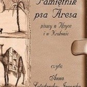 Okładka książki Pamiętnik psa Aresa pisany w Afryce i w Krakowie Anna Lutosławska-Jaworska
