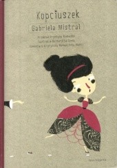 Okładka książki Kopciuszek Gabriela Mistral, Bernardita Ojeda
