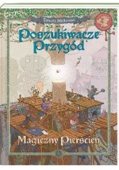 Okładka książki Poszukiwacze przygód. Magiczny pierścień Tomasz Minkiewicz