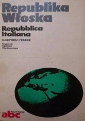 Okładka książki Republika Włoska / Repubblica Italiana Kazimiera Fekecz