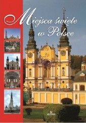 Okładka książki Miejsca Święte w Polsce Robert Szybiński