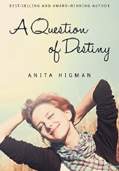 Okładka książki A Question of Destiny Anita Higman
