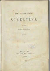 Okładka książki Życie, nauczanie i śmierć Sokratesa Michał Gliszczyński