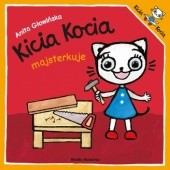 Okładka książki Kicia Kocia majsterkuje Anita Głowińska