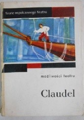 Okładka książki Możliwości teatru Paul Claudel