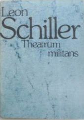 Okładka książki Theatrum militans. 1939–1945 Leon Schiller