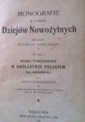 Okładka książki Rządy tymczasowe w Królestwie Polskiem: Maj-grudzień 1815 Józef Bojasiński