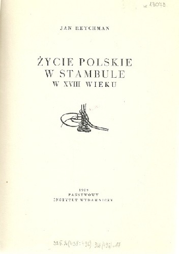 Okładka książki Życie polskie w Stambule w XVIII wieku Jan Reychman