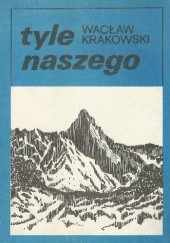 Okładka książki Tyle naszego Wacław Krakowski