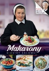 Okładka książki Makarony Siostry Salomei Salomea Łowicka FDC