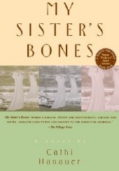 Okładka książki My Sisters Bones Cathi Hanauer