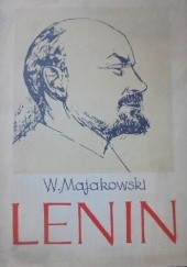 Okładka książki Włodzimierz Iljicz Lenin Włodzimierz Majakowski