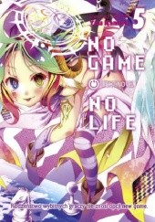 Okładka książki No Game No Life light novel: tom 5 Yuu Kamiya