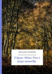 Okładka książki Edgar Allan Poe i jego nowelle Felicjan Faleński
