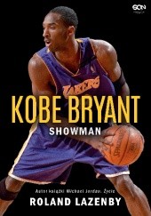 Okładka książki Kobe Bryant. Showman Roland Lazenby