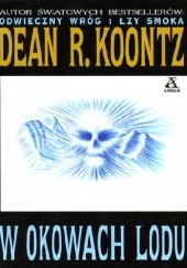Okładka książki W Okowach Lodu Dean Koontz