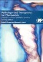 Okładka książki Pathology &&& Therapeutics for Pharmacists A Basis for Clinic R. Greene
