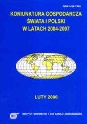 Okładka książki Koniunktura gospodarcza świata i Polski w latach 2004-2007. Krzysztof Marczewski