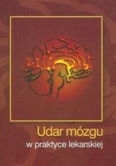 Okładka książki Udar mózgu w praktyce lekarskiej Barbara Książkiewicz, Roman Mazur, Walenty M. Nyka