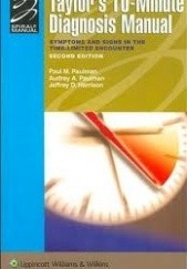 Okładka książki 10-minute Diagnosis Manual Jeffrey D. Harrison, Audrey A. Paulman, Paul. M. Paulman