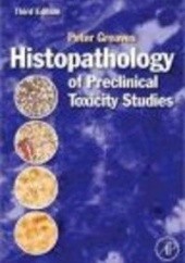 Okładka książki Histopathology of Preclinical Toxicity Studies Greaves