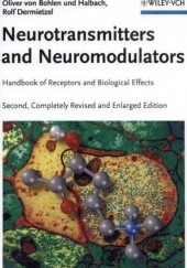 Okładka książki Neurotransmitters & Neuromodulators Oliver von Bohlen und Halbach, Rolf Dermietzel