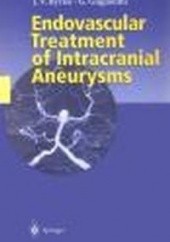 Okładka książki Endovascular Treatment of Intracranial Aneurysms G. Guglielmi