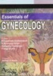 Okładka książki Essentials of Gynaecology Sabaratnam Arulkumaran, Alokendu Chatterjee, Pratap Kumar, V. Sivanesaratnam