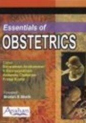 Okładka książki Essentials of Obsterics Sabaratnam Arulkumaran, Alokendu Chatterjee, Pratap Kumar, V. Sivanesaratnam