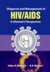 Okładka książki Diagnosis & Management of HIV / AIDS Usha K. Baveja, B. B. Rewari
