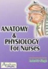 Okładka książki Anatomy & Physiology for Nurses Inderbir Singh