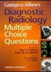 Okładka książki Graigner & Allison's Diagnostic Radiology John F. Cockburn, Adrian Lim, Adam W. M. Mitchell