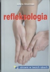 Okładka książki Refleksologia - Chris Stormer Chris Stormer