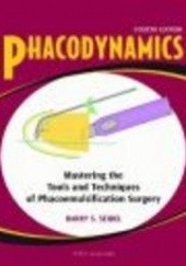 Okładka książki Phacodynamics B. Seibel