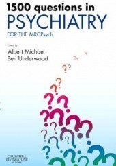 Okładka książki 1500 Questions in Psychiatry Albert Michael, Ben Underwood