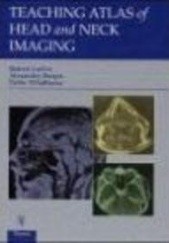 Okładka książki Teaching Atlas of Head && Neck Imaging R. Lufkin