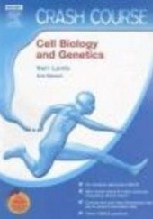 Okładka książki Crash Course Cell Biology &&& Genetics Neil Lamb