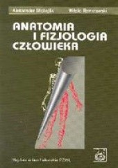 Okładka książki Anatomia i fizjologia człowieka Aleksander Michajlik, Witold Ramotowski, Witold Sylwanowicz