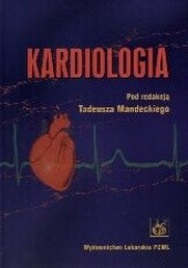 Okładka książki Kardiologia Tadeusz Mandecki