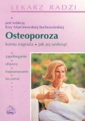 Okładka książki Osteoporoza Ewa Marcinowska-Suchowierska