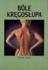 Okładka książki Bóle kręgosłupa Gerhard Leibold