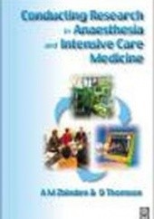 Okładka książki Conducting Research in Anaesthesia & Intensive Care Medicine Dick Thomson, Alex M. Zbinden