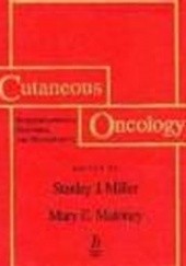 Okładka książki Cutaneous Oncology Stanley J. Miller