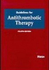 Okładka książki Guidelines for Antithrombotic Therapy Jack Hirsh